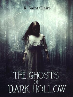cover image of The Ghosts of Dark Hollow (The Dark Hollow Chronicles 1)